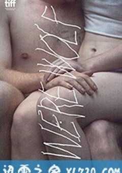 现代狼人 Werewolf (2016) 4K网盘迅雷下载