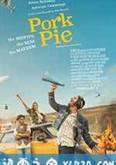 猪肉馅饼 Pork Pie (2017) 4K网盘迅雷下载