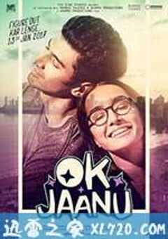 OK 亲爱的 Ok Jaanu (2017) 4K网盘迅雷下载