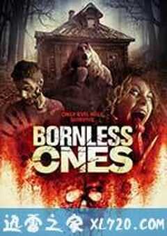 恶灵困扰 Bornless Ones (2017) 4K网盘迅雷下载