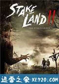 刑柱之地2 The Stakelander (2016) 4K网盘迅雷下载