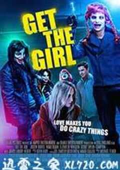 赢取女孩 Get the Girl (2017) 4K网盘迅雷下载