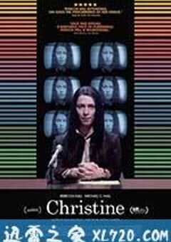 克里斯汀 Christine (2016) 4K网盘迅雷下载
