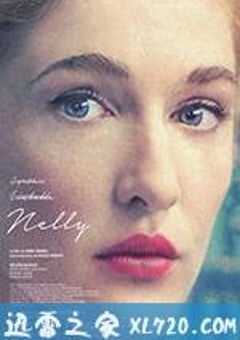 耐莉 Nelly (2016) 4K网盘迅雷下载