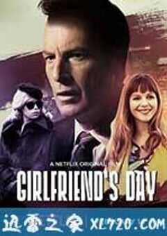 女友日 Girlfriend’s Day (2017) 4K网盘迅雷下载