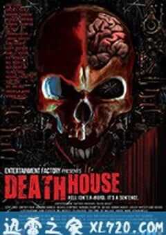 死亡之屋 Death House (2018) 4K网盘迅雷下载