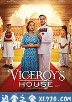 总督之屋 Viceroy’s House (2017) 4K网盘迅雷下载