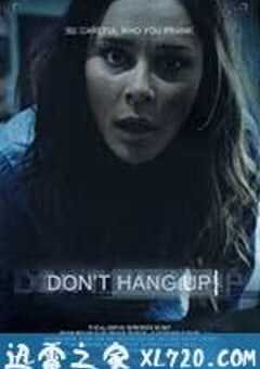 别挂电话 Don’t Hang Up (2015) 4K网盘迅雷下载