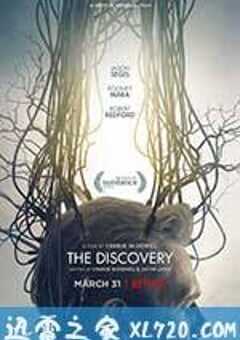 发现 The Discovery (2017) 4K网盘迅雷下载