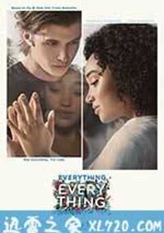 一切的一切 Everything, Everything (2017) 4K网盘迅雷下载