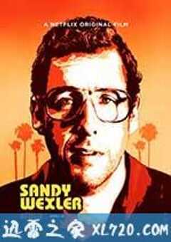 桑迪 Sandy Wexler (2017) 4K网盘迅雷下载