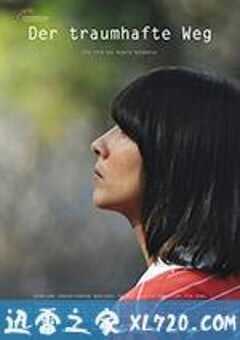 梦中小径 Der traumhafte Weg (2016) 4K网盘迅雷下载