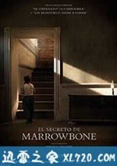 马柔本宅秘事 Marrowbone (2017) 4K网盘迅雷下载