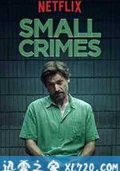 小奸小恶 Small Crimes (2017) 4K网盘迅雷下载