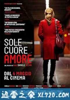 今夜，阳光灿烂 Sole, cuore, amore (2017) 4K网盘迅雷下载