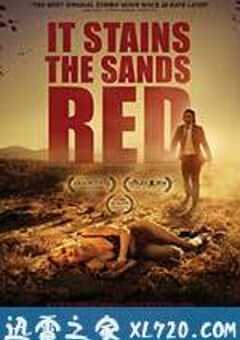 血染黄沙 It Stains the Sands Red (2017) 4K网盘迅雷下载