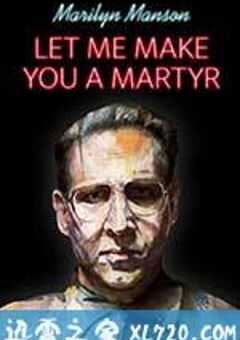 殉道者杀手 Let Me Make You a Martyr (2017) 4K网盘迅雷下载