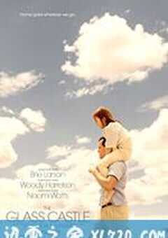 玻璃城堡 The Glass Castle (2017) 4K网盘迅雷下载