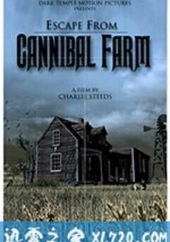 逃出食人农场 Escape from Cannibal Farm (2017) 4K网盘迅雷下载