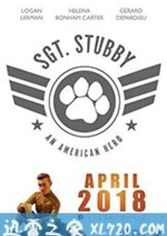 斯塔比中士：一个美国英雄 Sgt. Stubby: An American Hero (2018) 4K网盘迅雷下载