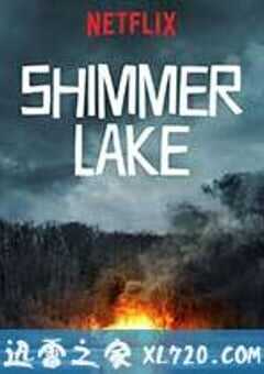 微光湖 Shimmer Lake (2017) 4K网盘迅雷下载