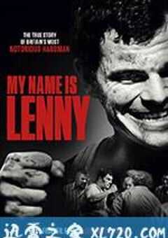 我的名字是连尼 My Name Is Lenny (2017) 4K网盘迅雷下载