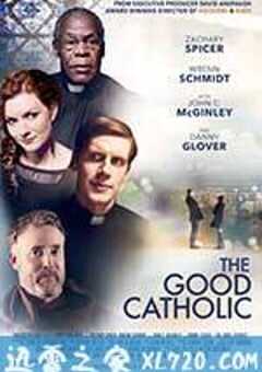 好教徒 The Good Catholic (2017) 4K网盘迅雷下载