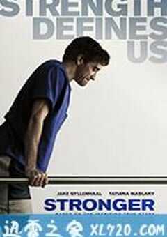 坚强 Stronger (2017) 4K网盘迅雷下载
