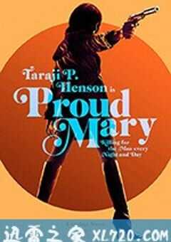 骄傲的玛丽 Proud Mary (2018) 4K网盘迅雷下载