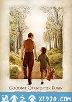 再见，克里斯托弗·罗宾 Goodbye Christopher Robin (2017) 4K网盘迅雷下载