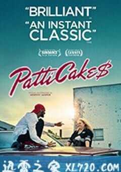 帕蒂蛋糕$ Patti Cake$ (2017) 4K网盘迅雷下载