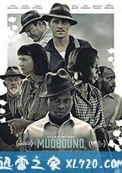 泥土之界 Mudbound (2017) 4K网盘迅雷下载