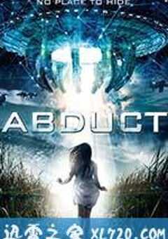 灵异劫持 abduct (2016) 4K网盘迅雷下载