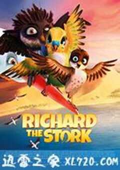 理查大冒险 Richard the Stork (2017) 4K网盘迅雷下载
