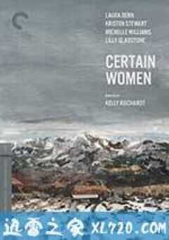 某种女人 Certain Women (2016) 4K网盘迅雷下载