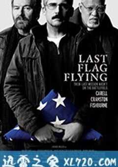 最后的旗帜 Last Flag Flying (2017) 4K网盘迅雷下载