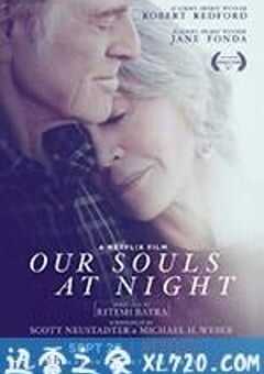 夜晚的灵魂 Our Souls at Night (2017) 4K网盘迅雷下载