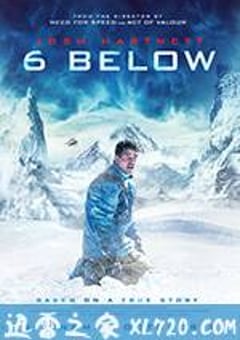 雪山奇迹 6 Below (2017) 4K网盘迅雷下载