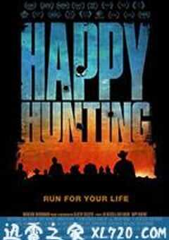 快乐猎杀 Happy Hunting (2017) 4K网盘迅雷下载