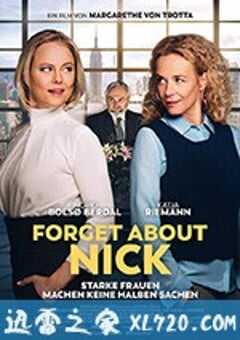 遗忘尼克 Forget about Nick (2017) 4K网盘迅雷下载