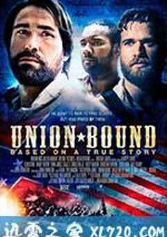 战俘的逃亡日记 Union Bound (2016) 4K网盘迅雷下载
