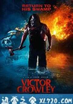 短柄斧4 Victor Crowley (2017) 4K网盘迅雷下载