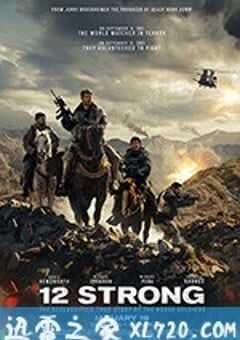 12勇士 12 Strong (2018) 4K网盘迅雷下载