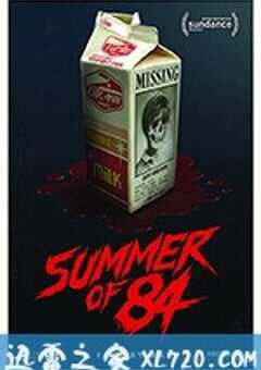 八四年夏天 Summer of ’84 (2018) 4K网盘迅雷下载