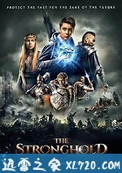 超时空堡垒 The Stronghold (2017) 4K网盘迅雷下载