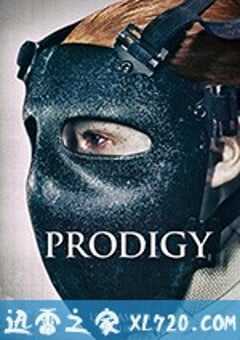 超能奇才 Prodigy (2018) 4K网盘迅雷下载