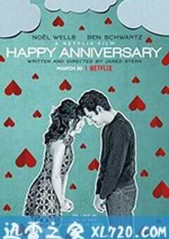 周年快乐 Happy Anniversary (2018) 4K网盘迅雷下载