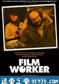 我曾侍候过库布里克 Filmworker (2017) 4K网盘迅雷下载