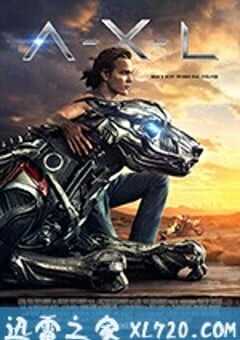 机器猛犬 A.X.L. (2018) 4K网盘迅雷下载
