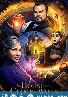 滴答屋 The House with a Clock in its Walls (2018) 4K网盘迅雷下载